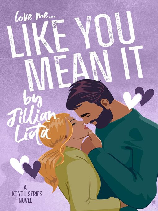 Title details for Like You Mean It by Jillian Liota - Available
